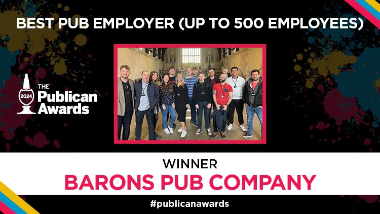 Publican Awards Best Pub Employer (under 500 employees) winner: Barons Pub Company