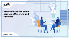 How to increase table service efficiency & revenue