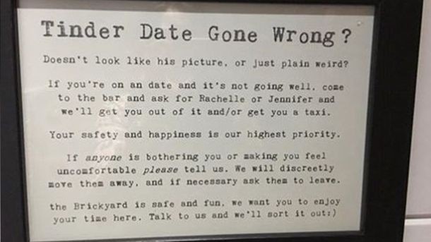 Tinder date gone wrong? Pub offers to help women in uncomfortable situations