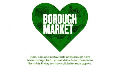 Been through hell: Hospitality operators urged to visit Borough Market this Friday (9 June)