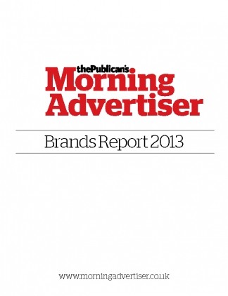 The Publican’s Morning Advertiser: Brands Report 2013